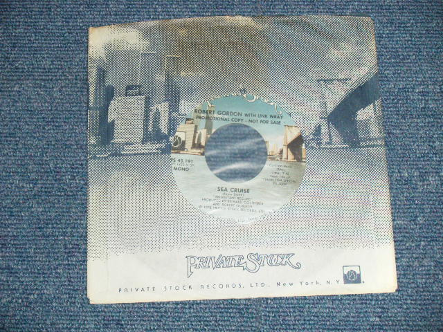 画像: ROBERT GORDON - SEA CRUISE ( MONO/STEREO)  / 1978 US AMERICA "PROMO ONLY SAME FLIP MONO & STEREO " ORIGINAL Used 7"SINGLE 