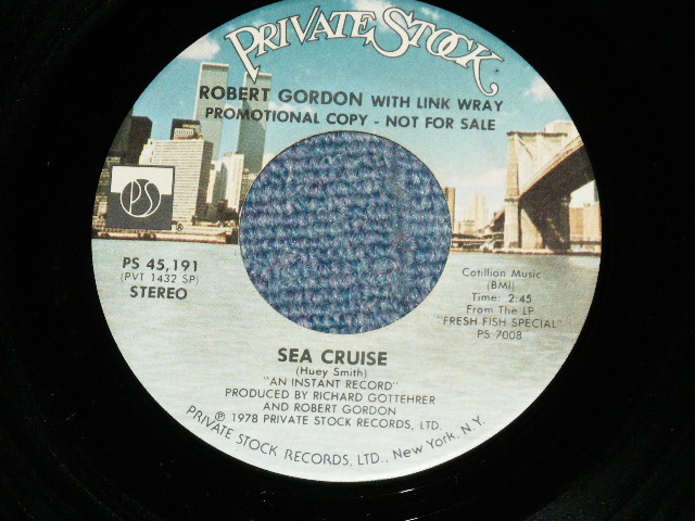 画像: ROBERT GORDON - SEA CRUISE ( MONO/STEREO)  / 1978 US AMERICA "PROMO ONLY SAME FLIP MONO & STEREO " ORIGINAL Used 7"SINGLE 