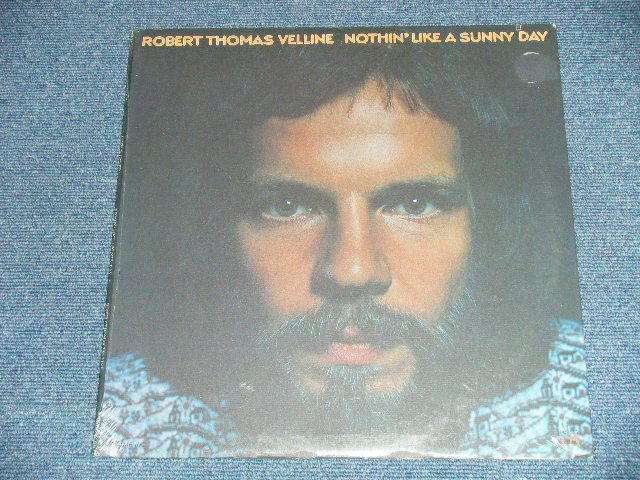 画像1: ROBERT THOMAS VELLINE - NOTHIN' LIKE A SUNNY DAY ( w/JOHN BACK WILKIN,CAROLE KING,JOHN DURILL of The VENTURES)  ( SEALED ) / 1972 US AMERICA ORIGINAL "BRAND NEW SEALED" LP 