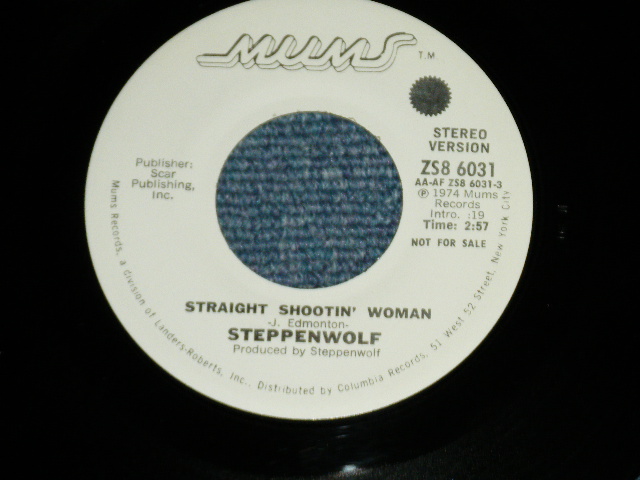画像: STEPPENWOLF - STRAIGHT SHOOTIN' WOMAN ( PROMO Only  SAME FLIP MONO & STEREO ) ( Ex/MINT-)  / 1974 US AMERICA ORIGINAL"PROMO ONLY"  Used 7" Single with PICTURE SLEEVE 