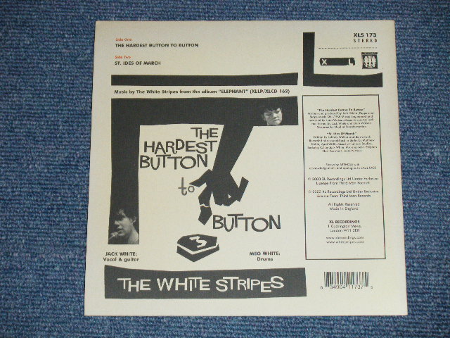 画像: THE WHITE STRIPES - THE HARDEST BUTTON TO BUTTON : ST. IDES OF MARCH   ( MINT-/MINT)  / 2003  UK ENGLAND ORIGINAL Used 7"  Single with PICTURE SLEEVE 