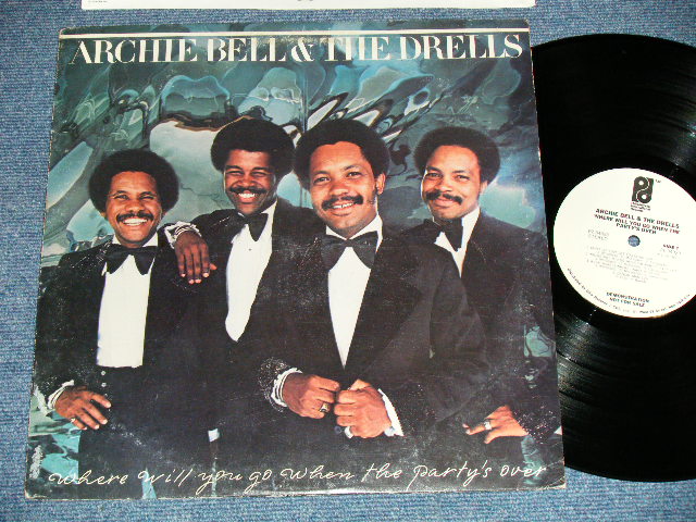 画像1:  ARCHIE BELL & THE DRELLS - WHERE WILL YOU GO WHEN THE PARTY'S OVER  ( Ex+/Ex++ ) / 1976 US AMERICA ORIGINAL "WHITE LABEL PROMO" Used  LP 