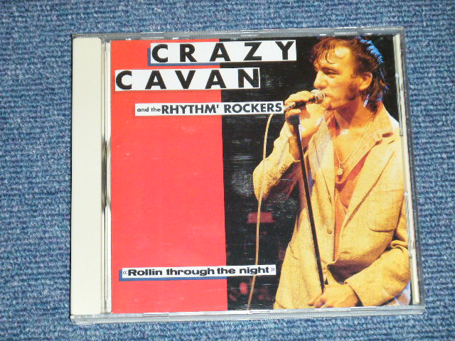 画像1: CRAZY CAVAN and The RHYTHM ROCKERS -  ROLLIN' THROUGH THE NIGHT ( NEW ) / 1991 FRANCE FRENCH "BRAND NEW"  CD   