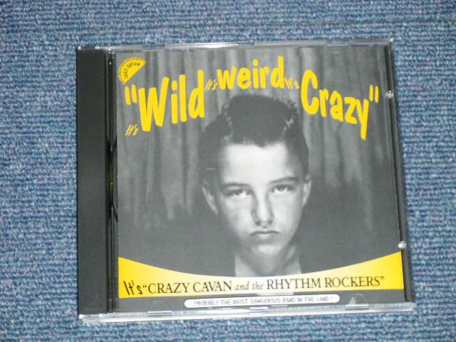 画像1: CRAZY CAVAN and The RHYTHM ROCKERS - IT'S WILD IT'S WEIRD IT'S CRAZY ( NEW ) / 1996  UK ENGLAND "BRAND NEW"  CD   