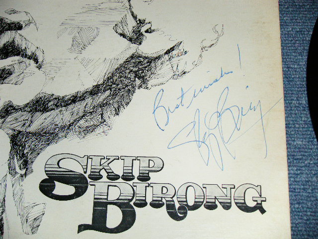 画像: SKIP BIRLONG - SKIP BIRLONG ( With AUTOGRAPHED SIGNED 直筆サイン入り) ) ( Ex+/Ex+++ Looks:Ex+)   / 1976 US AMERICAN  ORIGINAL "from INDEPENDENT MINOR Label"  Used LP 