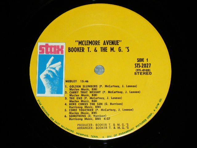 画像:   BOOKER T.& THE MG'S - McLEMORE AVENUE  ( Matrix # -STL-0103 master craft PR/STL-0104 master craft PR ) ( Ex++/Ex+++, A-1:Ex++  :EDSP ) / 1970 US AMERICA  ORIGINAL   "YELLOW Label with MEMPHIS ADDRESS with DIV. Of PARAMOUNT" Used LP 