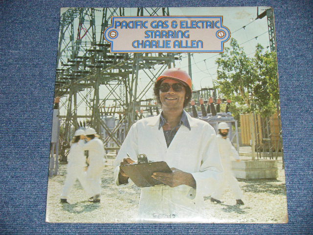 画像1: PACIFIC GAS & ELECTRIC -  PACIFIC GAS & ELECTRIC STARRING CHARLIE ALLEN  (SEALED  : BB )  / 1974 US AMERICA  ORIGINAL  "BRAND NEW SEALED" LP 