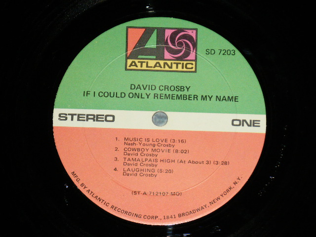 画像: DAVID CROSBY - IF I COULD ONLY REMEMBER MY NAME ( Un-GLOSSY Jacket)( Matrix Number A)ST A 712107-A-MO △15665 /B)ST A 712108AA-MO △15665-x(11) )(  Ex++/Ex++ Looks:Ex )  / 1971 US ORIGINAL 1st Press "1841 BROADWAY " Label Used LP 