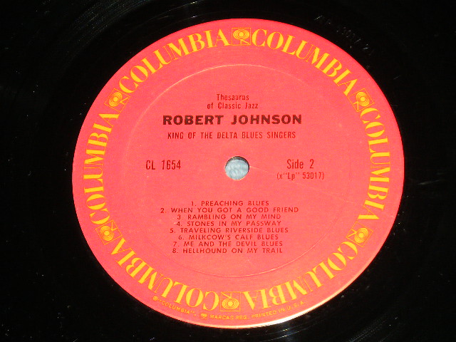 画像: ROBERT JOHNSON - KING OF THE DELTA BLUES SINGERS ( Matrix # 2AC/2J) ( Ex+++/MINT-)  / Early 1970's US AMERICA Used LP 