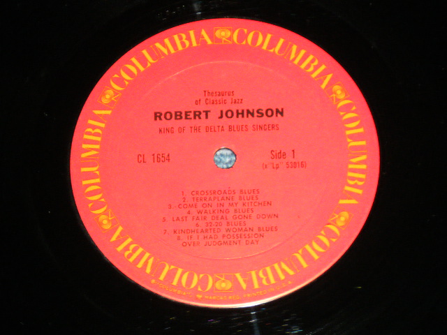 画像: ROBERT JOHNSON - KING OF THE DELTA BLUES SINGERS ( Matrix # 2AC/2J) ( Ex+++/MINT-)  / Early 1970's US AMERICA Used LP 