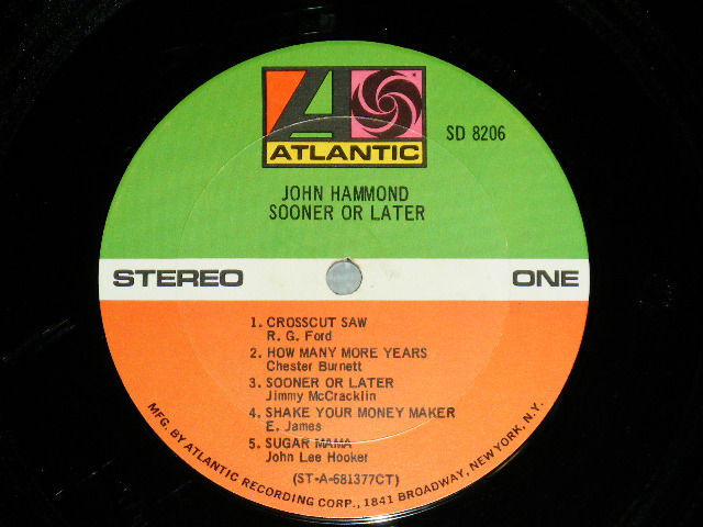 画像: JOHN HAMMOND - SOONER OR LATER ( Ex+/Ex+++ ;: BB )  / 1968 US AMERICA ORIGINAL  1st Press "GREEN & RED Label" "STEREO"  Used LP 