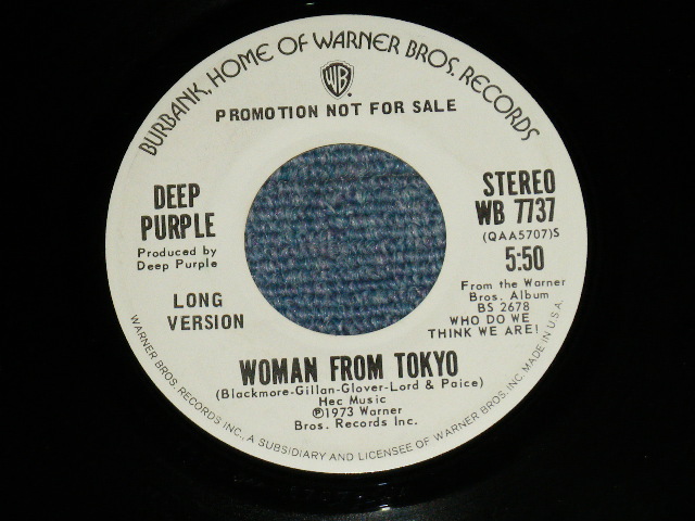画像: DEEP PURPLE - WOMAN FROM TOKYO MONO SHORT Version / STEREO LONG Version  (Matrix #   A) WB 7737 QAA-5707-V.I.D.J.1A   B) WB 7737 QAA-5707-S.D.J.1A )   ( Ex+++/Ex+++)  / 1973 US AMERICA "PROMO ONLY SAME FLIP MONO & STEREO" Used 7" Single 