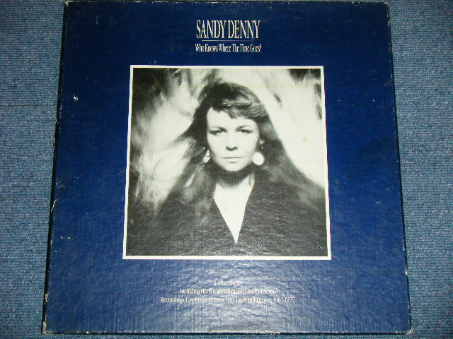 画像: SANDY DENNY - WHO KNOWS WHERE THE TIME GOES?  ( VG++/MINT- Disc-IV: Ex++ ) / 1985  US AMERICAORIGINAL Used 4-LP's Box Set 