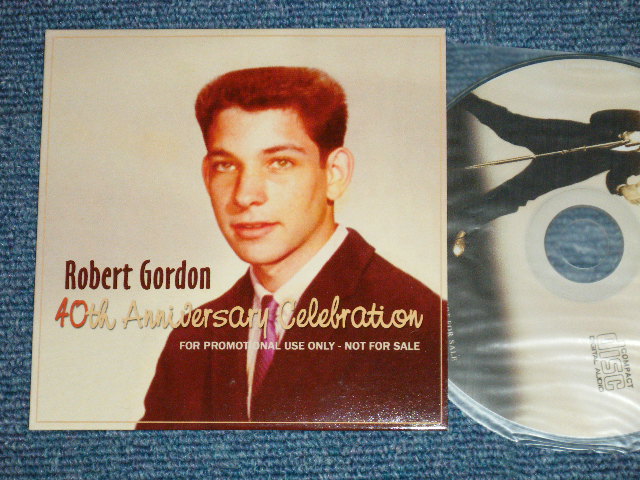 画像1: ROBERT GORDON - 40TH ANNIVERSAY CELEBRATION . ( NEW ) / EUROPE? Boot? PROMO? "BRAND NEW" EP-CD