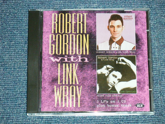 画像1: ROBERT GORDON with LINK WRAY  - ROBERT GORDON with LINK WRAY  + FRESH FISH SPECIAL ( 2in1 + Bonus)  ( NEW ) / 1997 UK ENGLAND "BRAND NEW "CD  