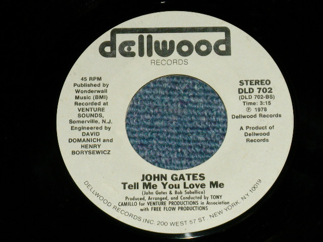 画像: JOHN GATES - SOMEONE GONE : TELL ME YOU LOVE ME ( Ex++/Ex++- )  / 1978 US AMERICA ORIGINAL Used 7" Single 