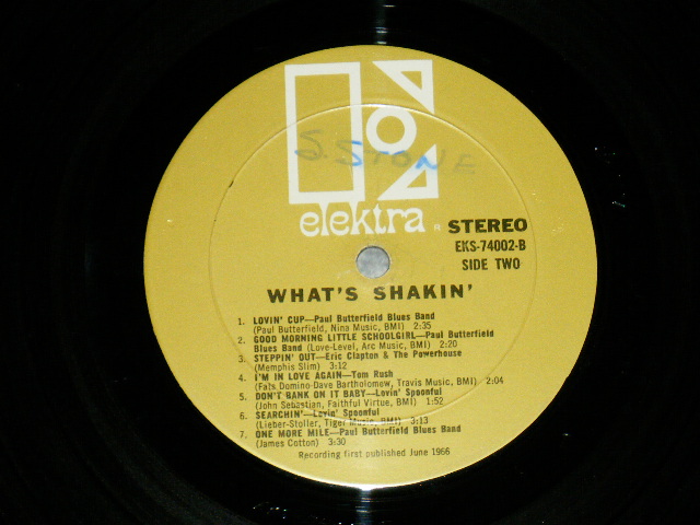 画像: The LOVIN' SPOONFUL,PAUL BUTTERFIELD BLUES BAND,TOM RUSH,AL KOOPER,ERIC CLAPTON AND THE POWERHOUSE - WHAT'S SHAKIN' (Matrix #    A) EKS 74002 A3-RE △9246 / B) EKS 74002 B 1   △9246-x ) ( Ex+/Ex++  WOL)  / 1966 US AMERICA  ORIGINAL STEREO Used LP