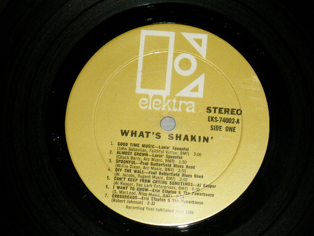 画像: The LOVIN' SPOONFUL,PAUL BUTTERFIELD BLUES BAND,TOM RUSH,AL KOOPER,ERIC CLAPTON AND THE POWERHOUSE - WHAT'S SHAKIN' (Matrix #    A) EKS 74002 A3-RE △9246 / B) EKS 74002 B 1   △9246-x ) ( Ex+/Ex++  WOL)  / 1966 US AMERICA  ORIGINAL STEREO Used LP