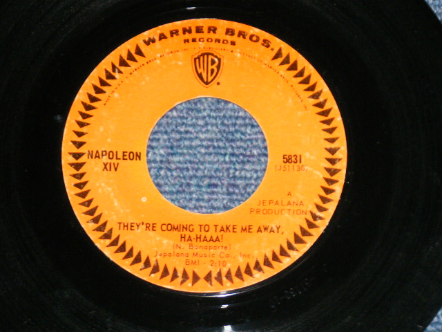 画像1: NAPOLEON XIV - THEY'RE COMING TO TAKE ME AWAY, HA-HAAA! / THEY'RE COMING TO TAKE ME AWAY, HA-HAAA!  (Ex++/Ex++)  / 1966  US AMERICA ORIGINAL  Used 7" Sing