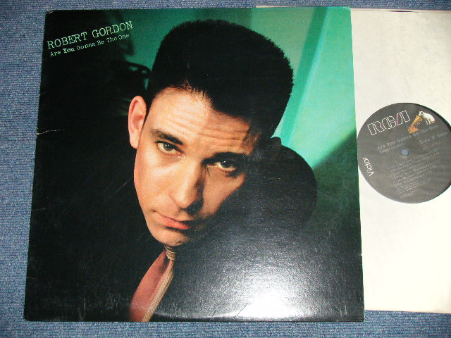 画像1: ROBERT GORDON - ARE YOU GONNA BE THE ONE  (Ex++/MINT-)  / 1981 US AMERICA ORIGINAL Used  LP