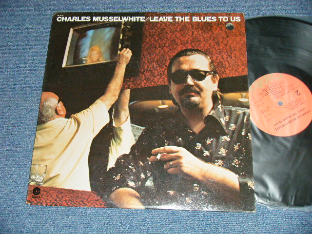 画像1: CHARLIE MUSSELWHITE  -  LEAVE THE BLUES TO US  ( Ex++/MINT- BB for PROMO ) / 1975  US AMERICA ORIGINAL"PROMO"  Used LP 