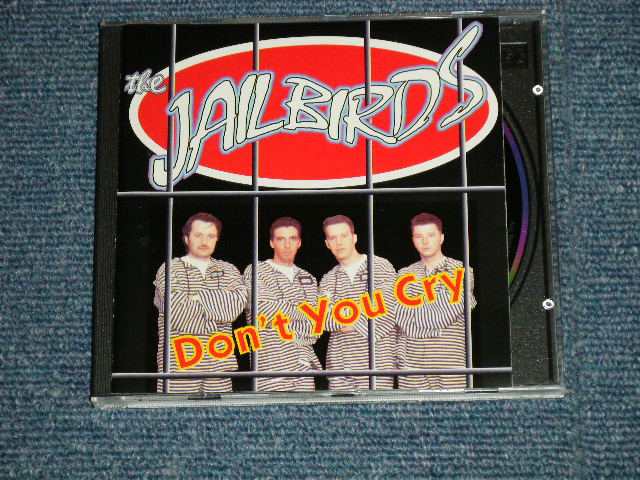 画像1: The JAILBIRDS - DON'T YOU CRY (NEW)  / GERMAN ORIGINAL "BRAND NEW" CD