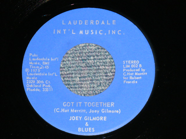 画像1: JOEY GILMORE & BLUES - IT'S MY OWN FAULT : GOT IT TOGETHER  (Ex+++/Ex+++) /  US AMERICA ORIGINAL Used  7"Single With 