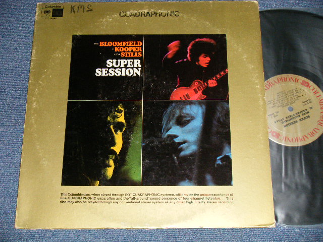 画像1: MIKE BLOOMFIELD + AL KOOPER + STEVE STILLS - SUPER SESSION (Ex/Ex+ EDSP) /　1972 US AMERICA "QUADRAPHONIC / 4 CHANNEL" Used LP "