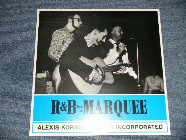 画像1: ALEXIS KORNERS BLUES INCORPORATED   - R&B FROM THE MARQUEE (SEALED) / 2014 EUROPE REISSUE "BRAND NEW SEALED" LP 