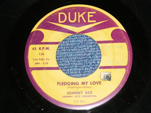 画像1: JOHNNY ACE - A) PLEDGING MY LOVE  B) ANY MORE (VG+++/VG+++)  / 1954 US AMERICA ORIGINAL Used 7"SINGLE  