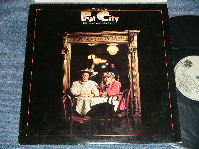 画像1: BILL DANOFF and TAFFY NIVERT -  WELCOME TO FAT CITY (Ex++/MINT-)  / 1972 US AMERICA ORIGINAL Used LP