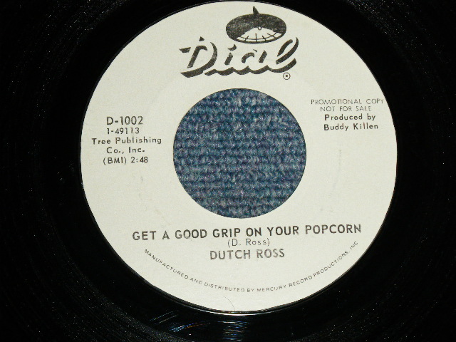 画像1: DUTCH ROSS - A) GET A GOOD GRIP ON YOUR POPCORN  B) OLE MAMMY MUD (FUNK) (Ex+++ Looks:MINT-/Ex+++ Looks:MINT-)  /  US AMERICA ORIGINAL "WHITE LABEL PROMO" Used 7" 45 rpm Single  