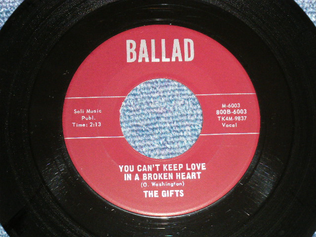 画像1: The GIFTS - A) YOU CAN'T KEEP LOVE IN A BROKEN HEART (Light Up-tempo NORTHERN)  B) GOOD BYE MY LOVE(Mid-Slow NORTHERN)  (Ex++/Ex++)  / 1966 US AMERICA ORIGINAL Used 7" 45 rpm Single  