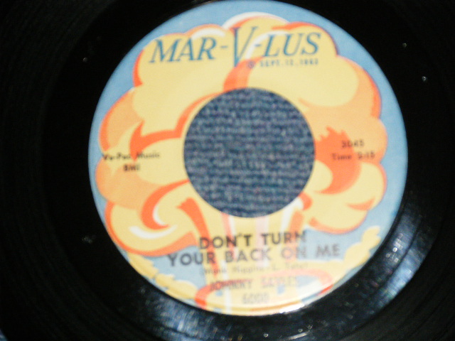 画像1: JOHNNY SAYLES - A) DON'T TURN YOU BACK ON ME (MOD STYLE NORTHERN)  B) YOU TOLD A LIE (NORTHERN BALLAD) (Ex+++/Ex+++)  / 1963 US AMERICA ORIGINAL Used 7" 45 rpm Single 