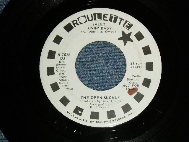 画像1: The OPEN SLOWLY - A) SWEET LOVIN' BABY  B) SWITHOUT YOUR TENDER LOVE  (Ex++/Ex++) / 1968 US AMERICA ORIGINAL "WHITE LABEL PROMO" Used 7"Single