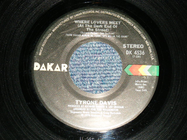 画像1: TYRONE DAVIS - A) WHEN I LOVERS MEET(At The Dark End Of The Street)  B) 	Happiness Is Being With You (Ex+/Ex+)  / 1974 US AMERICA ORIGINAL Used 7"45 