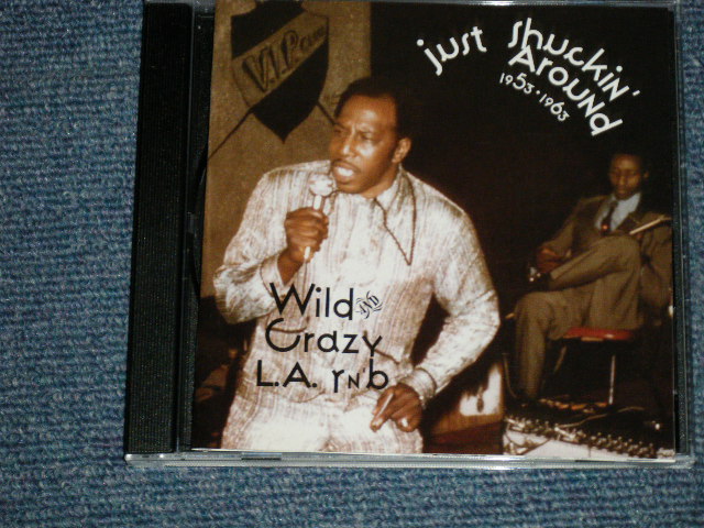 画像1: v.a. Various Omnibus - JUST SHUCKIN' AROUND 1953-1963 : WILD & CRAZY L.A. R&B (MINT-/MINT)/ US AMERICA  ORIGINAL Used CD 