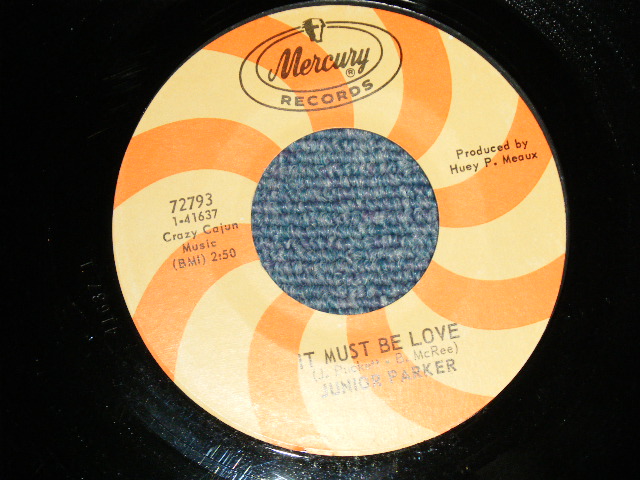 画像1: JUNIOR PARKER - A) IT MUST BE LOVE  B) YOUR LOVE'S ALL OVER ME (Ex+++/Ex+++) /1968 US AMERICA ORIGINAL Used 7"45