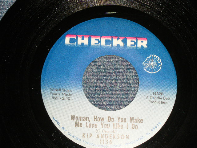 画像1: Kip Anderson - A)Woman, How Do You Make Me Love You Like I Do  B)Tell Her I Love Her (Ex++/Ex+++) / 1966 US AMERICA ORIGINAL Used 7" 45rpm Single