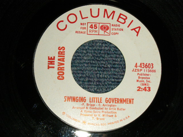 画像1: The Corvairs - A)Swinging Little Government  B)Love, Love My Friend(Ex+++/Ex+++) / 1969 US AMERICA ORIGINAL "WHITE LABEL PROMO" Used 7" 45 rpm Single  