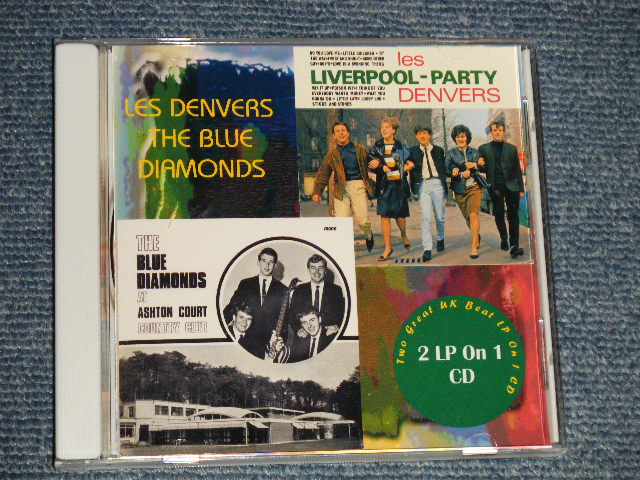 画像1: The DENVERS (60's FRENCH BEAT) + The BLUE DIAMONDS (60's UK BEAT)  - LIVERPOOL-PARTY + AT ASHTON COURT (NEW) / GERMAN "Brand New"  CD-R 