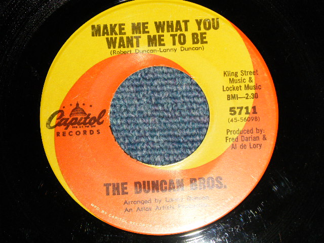 画像1: The Duncan Bros - A)Make Me What You Want Me To Be B)I Got My Needs  (NORTHEN SOUL A)SLOW SOUL BALLAD  B)SOUL CHORUS RARE GROOVE ) (Ex+/++/Ex++ BB)  / 1966 US AMERICA ORIGNAL Used 7" 45 rpm Single  