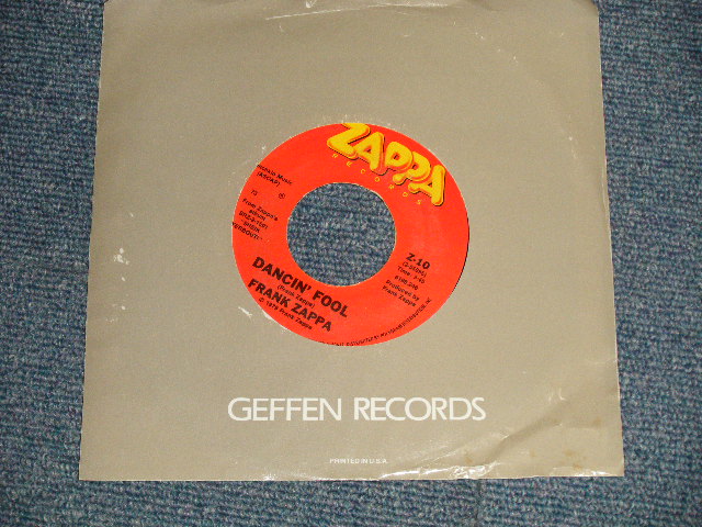 画像1: FRANK ZAPPA  of THE MOTHERS OF INVENTION - A)DANCIN' FOOL  B)BABY SNAKES (Ex++ Looks:MINT-/Ex++ Looks:Ex++) / 1979 US AMERICA ORIGINALE Used 7"Ｓingle