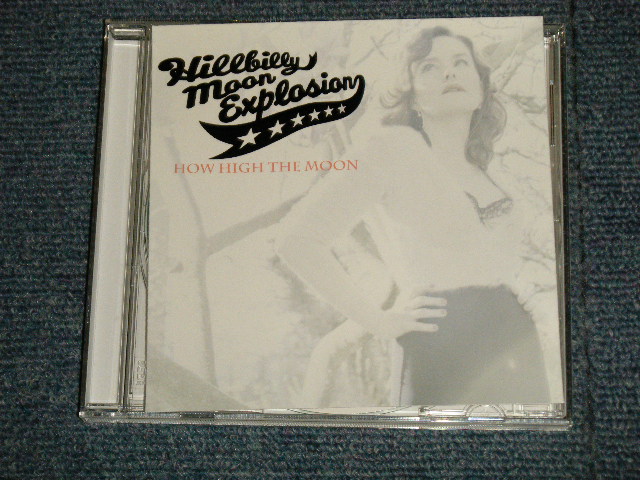 画像1: THE HILLBILLY MOON EXPLOSION - HOW HIGH THE MOON (MINT-/MINT) / 2013 "COLLECTOR'S / BOOT" ORIGINAL Used CD-R