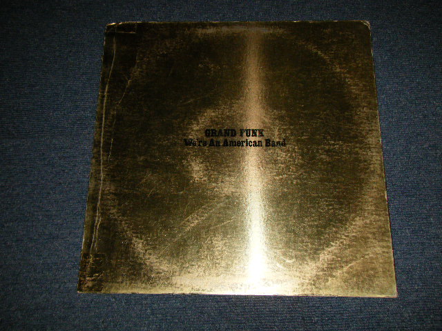 画像1: GFR / GRAND FUNK RAILROAD - WE'RE AN AMERICAN BAND(A)R-132473-3A-1    B)R-132473-3B-1)  "RCA Records Pressing Plant Press in Indianapolis" (Ex/Ex) / 1973 US AMERICA ORIGINAL "RCA RECORD CLUB Relese Version"" Used LP 
