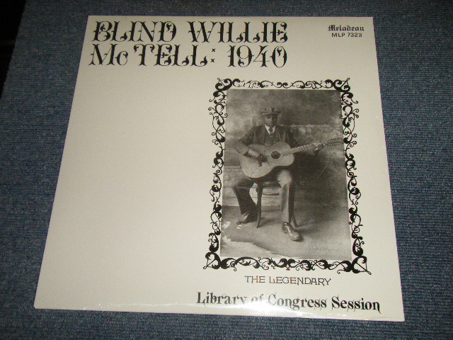 画像1: BLIND WILLIE McTELL - 1940 : THE LEGENDARY (SEALED) / 2015 UAS AMERICA REISSUE "BRAND NEW SEALED" LP