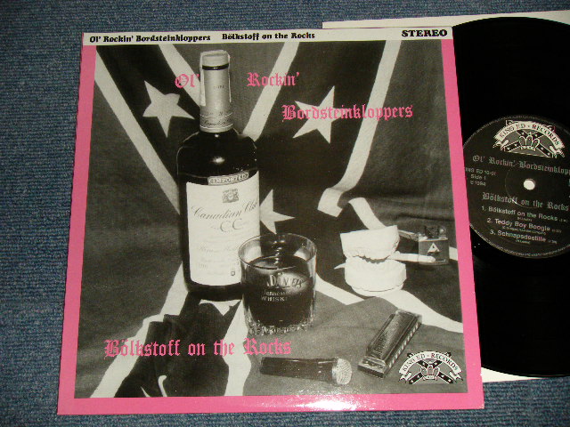 画像1: Ol' ROCKIN' BORDSTEINKLOPPERS - BOLKSTOFF ON THE ROCKS / Bölkstoff On The Rocks (NEW) / 1994 GERMANY OIGINAL "BRAND NEW" 10" LP