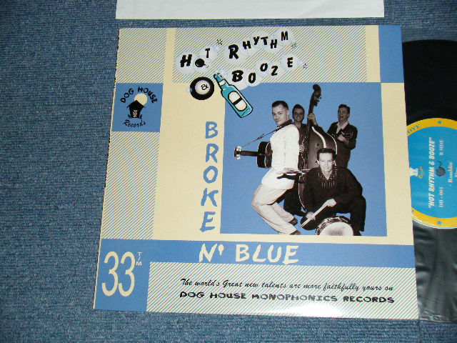 画像1: HOT RHYTHM & BOOZE - BROKE N' BLUE (NEW) / 1996 FRANCE ORIGINAL "BRAND NEW"10" LP