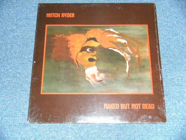画像1: MITCH RYDER - NAKED BUT NOT DEAD (SEALED) / 1979  US AMERICA REISSUE "BRAND NEW SEALED" LP