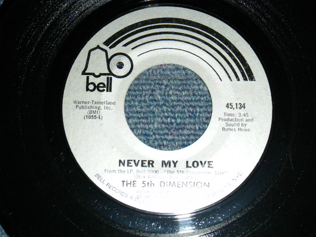 画像1: THE FIFTH 5TH DIMENSION - A) NEVER MY LOVE B) A LOVE LIKE OURS  (Ex++ Looks:MINT-/Ex++ Looks:MINT- / 1971 US AMERICA ORIGINAL Used 7" Single